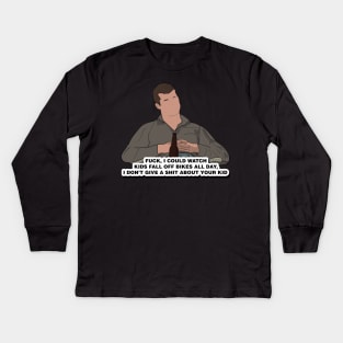 Letterkenny I don't give a shit about your kid quote Kids Long Sleeve T-Shirt